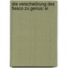 Die Verschwörung Des Fiesco Zu Genua: Ei door Friedrich Schiller