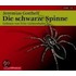 Die Schwarze Spinne. Sonderausgabe. 3 Cds