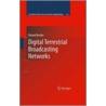 Digital Terrestrial Broadcasting Networks door Roland Beutler