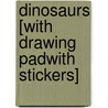 Dinosaurs [With Drawing PadWith Stickers] door Walter Foster Publishing
