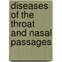 Diseases Of The Throat And Nasal Passages