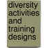 Diversity Activities and Training Designs