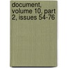 Document, Volume 10, Part 2, Issues 54-76 by New York