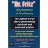 Dr. Fritz the Phenomenon of the Millenium door William Moreira