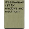Dreamweaver Cs3 For Windows And Macintosh door Tom Negrino