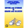 Drying and Storage of Grains and Oilseeds by Fred W. Bakker-Arkema