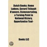 Dutch Books: Homo Ludens, Gérard Thibaul by Books Llc