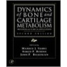 Dynamics of Bone and Cartilage Metabolism by Simon Robins