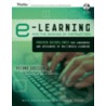 E-Learning and the Science of Instruction door Ruth Colvin Clark
