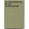 Eu-osterweiterung, Ikt Und Strukturwandel door Paul J.J. Welfens