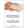 Early Intervention in Psychotic Disorders door Tandy Miller
