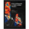 Echocardiography in Adult Cardiac Surgery by Mohammad Bashar Izzat