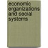 Economic Organizations And Social Systems