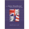 Eden-Eisenhower Correspondence, 1955-1957 by Dwight D. Eisenhower