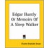 Edgar Huntly Or Memoirs Of A Sleep Walker