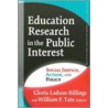 Education Research in the Public Interest by Gloria Ladson Billings