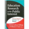 Education Research in the Public Interest door Gloria Ladson Billings