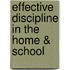Effective Discipline in the Home & School