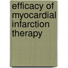 Efficacy of Myocardial Infarction Therapy by Valentin Fuster