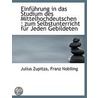 Einführung In Das Studium Des Mittelhoch by Julius Zupitza