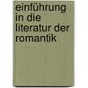 Einführung in die Literatur der Romantik door Monika Schmitz-Emans