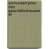 Einhundert Jahre Des Geschäfteshauses Er