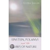 Einstein, Polanyi, And The Laws Of Nature by Lydia Jaeger