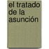 El Tratado De La Asunción
