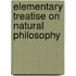Elementary Treatise on Natural Philosophy
