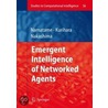 Emergent Intelligence Of Networked Agents door Onbekend