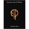 Emerson, Lake, and Palmer - Greatest Hits by Music Sales Corporation
