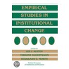 Empirical Studies In Institutional Change door Lee J. Alston