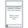 Empirically Supported Cognitive Therapies door William J. Lyddon
