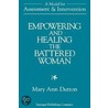 Empowering And Healing The Battered Woman door Mary Ann Dutton