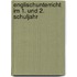 Englischunterricht im 1. und 2. Schuljahr