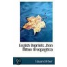 English Reprints Jhon Milton Areopagitica door Edward Arber