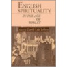 English Spirituality In The Age Of Wesley door David Lyle Jeffrey