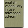 English Vocabulary In Use Advanced Cd-Rom door McCarthy Michael