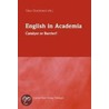 English in Academia. Catalyst or Barrier? door Onbekend