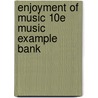 Enjoyment Of Music 10e Music Example Bank door Forney