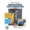 Enzyklopädie Textilveredlung. Gesamtwerk by Hans-Karl Rouette
