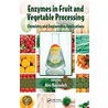 Enzymes In Fruit And Vegetable Processing by Alev Bayindirli