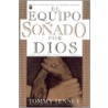 Equipo Sonado Por Dios = God's Dream Team door Tommy Tenney