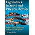 Ergonomics In Sport And Physical Activity