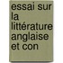 Essai Sur La Littérature Anglaise Et Con