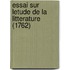 Essai Sur Letude De La Litterature (1762)