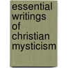 Essential Writings of Christian Mysticism door Meester Eckhart