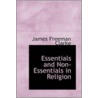 Essentials And Non-Essentials In Religion door James Freeman Clarke