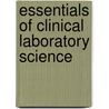 Essentials Of Clinical Laboratory Science door Ridley