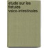 Etude Sur Les Fistules Vsico-Intestinales